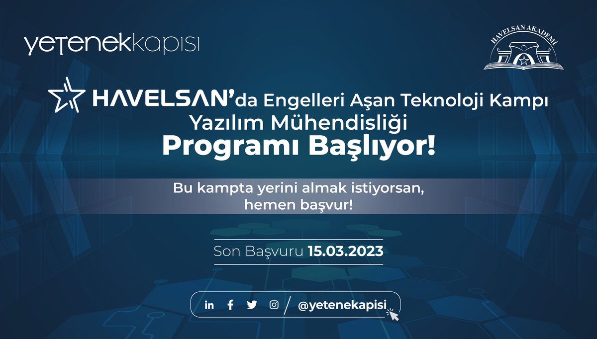 Yetenek Kapısı (@yetenekapisi) on Twitter photo Havelsan Engelleri Aşan Teknoloji Kampı - Yazılım Mühendisliği Programı başlıyor!
<a href="/HAVELSANResmi/">HAVELSAN</a> tarafından engelli adaylara özel hazırlanan kampa başvurunu bekliyoruz. İlan detayları yetenekkapisi.org’da! <a href="/tccbiko/">T.C. Cumhurbaşkanlığı İnsan Kaynakları Ofisi</a>
🗓 Son Başvuru: 15 Mart 2023
🔗 yetenekkapisi.org Havelsan Engelleri Aşan Teknoloji Kampı - Yazılım Mühendisliği Programı başlıyor!
<a href="/HAVELSANResmi/">HAVELSAN</a> tarafından engelli adaylara özel hazırlanan kampa başvurunu bekliyoruz. İlan detayları yetenekkapisi.org’da! <a href="/tccbiko/">T.C. Cumhurbaşkanlığı İnsan Kaynakları Ofisi</a>
🗓 Son Başvuru: 15 Mart 2023
🔗 yetenekkapisi.org