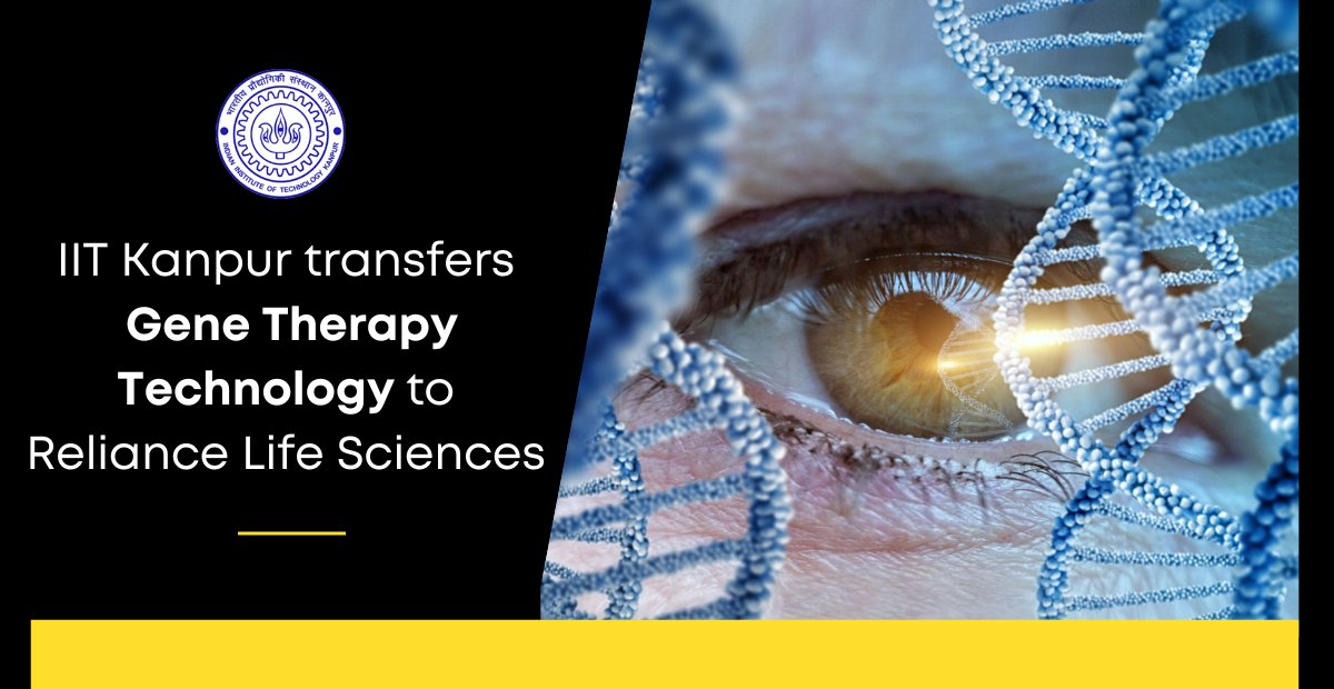 Delighted to share this great news from <a href="/IITKanpur/">IIT Kanpur</a>.
We have licensed a groundbreaking #GeneTherapy technology to Reliance Life Sciences. This will lead to significant advancement in developing treatments for many hereditary eye diseases. 
<a href="/reliancegroup/">Reliance Group</a>