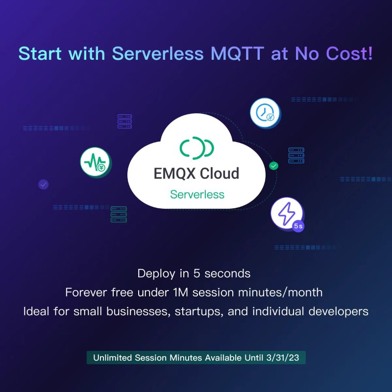 EMQTech's tweet photo. The future is serverless. EMQX Cloud Serverless Beta Ddebuts! A free, serverless MQTT Broker that enables devs to build and scale their IoT projects quickly. Launch your app today!