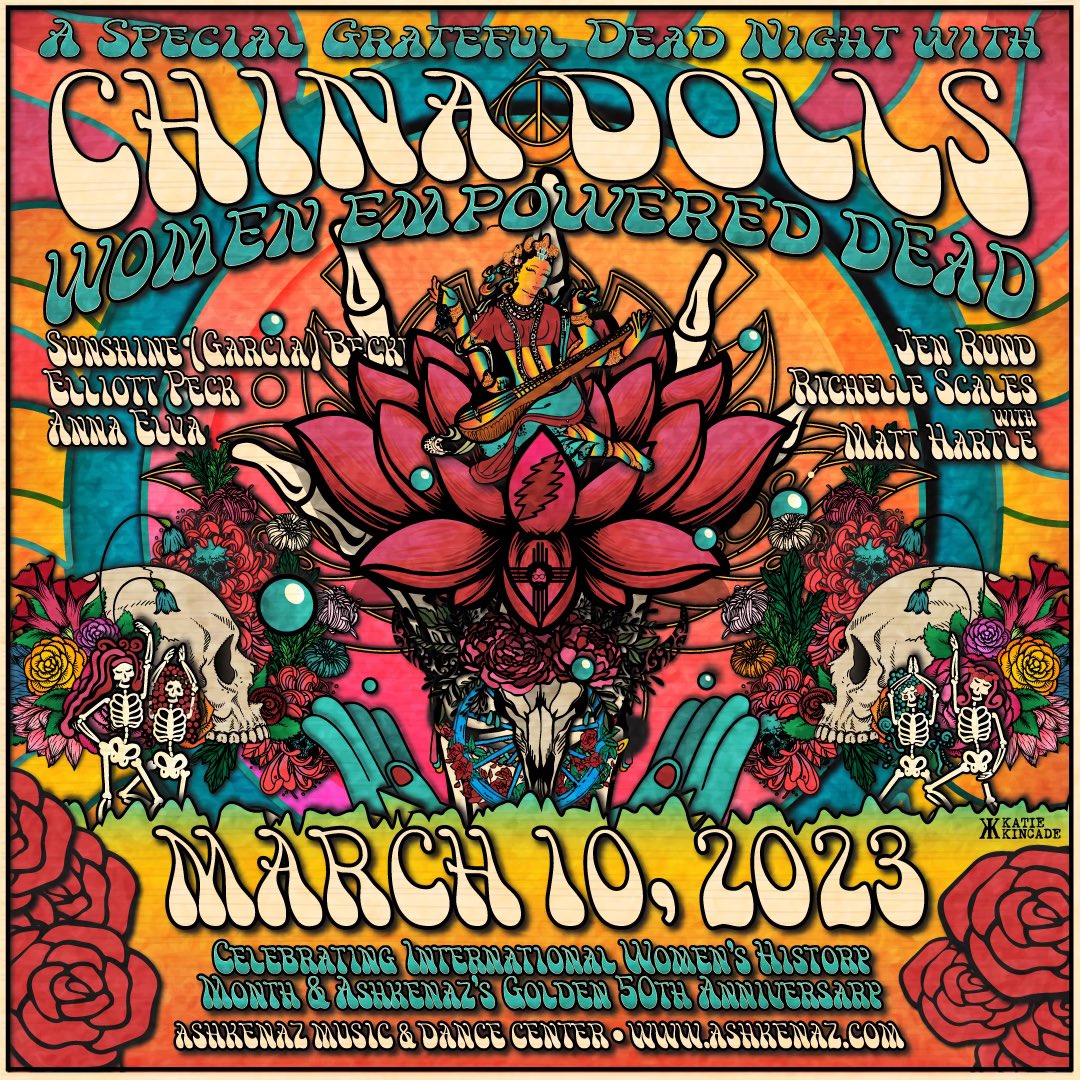sunbecker's tweet photo. The full poster of this @katiekincadedesigna will be available Fri 3/10/23 at @AshkenazMusic for the debut of CHINA DOLLS ⚡️a female empowered @GratefulDead experience by the best of the Bay Area’s #jamband female artists! Tix going fast! All ages show https://t.co/cZX6g8Es34 https://t.co/tw0cleaAJT