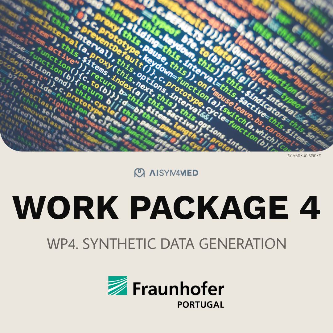 aisym4med's tweet image. Here @aisym4med  WP4! 💥

Title: Synthetic Data Generation
Leader: @FraunhoferPort1 

This work package aims to design and develop #syntheticdatageneration techniques. 

Follow us to discover WP5! 🔥
