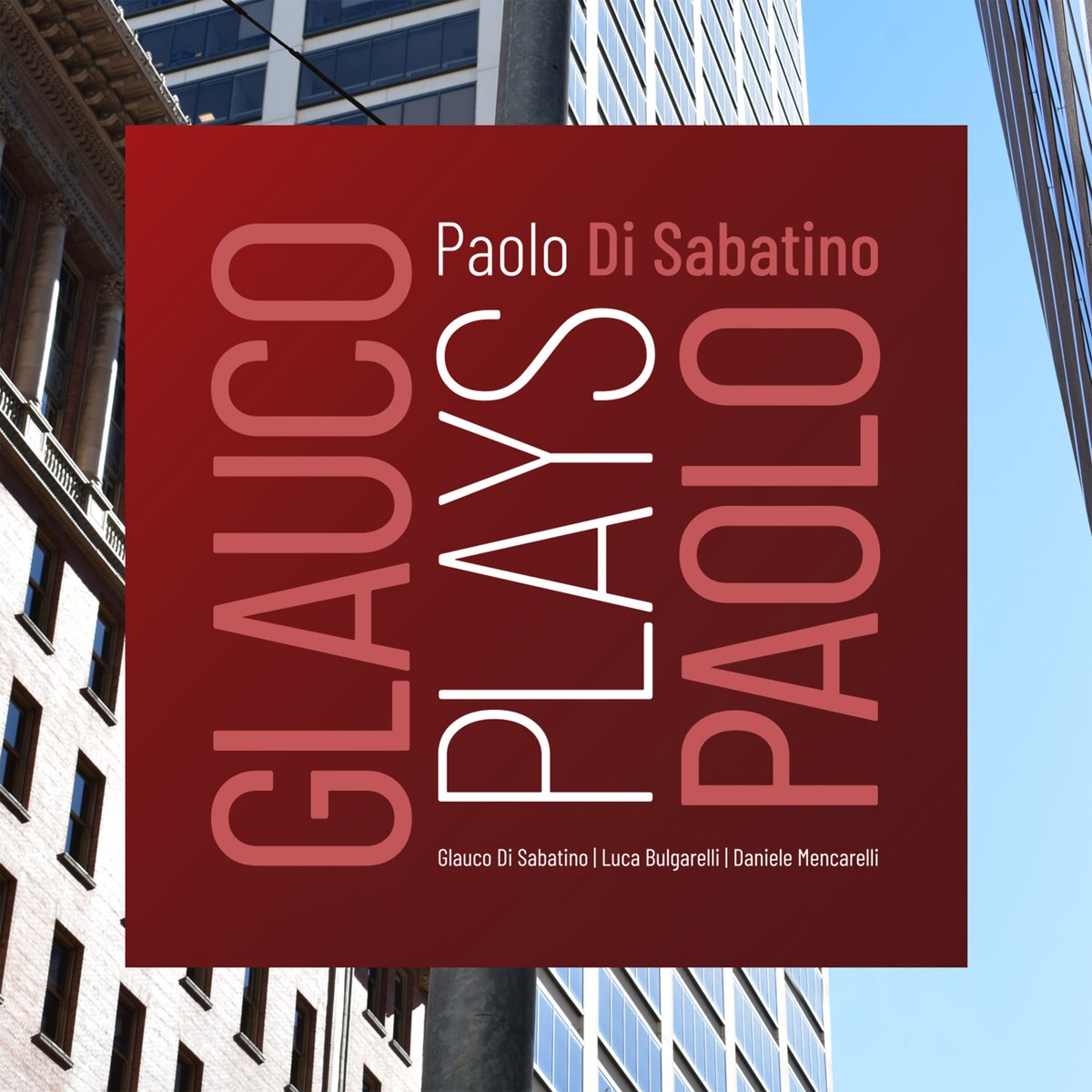 E' online!!
PAOLO DI SABATINO
GLAUCO PLAYS PAOLO
Label: INCIPIT RECORDS

Ascoltalo qui:
egeamusic.fanlink.to/glaucoplayspao…