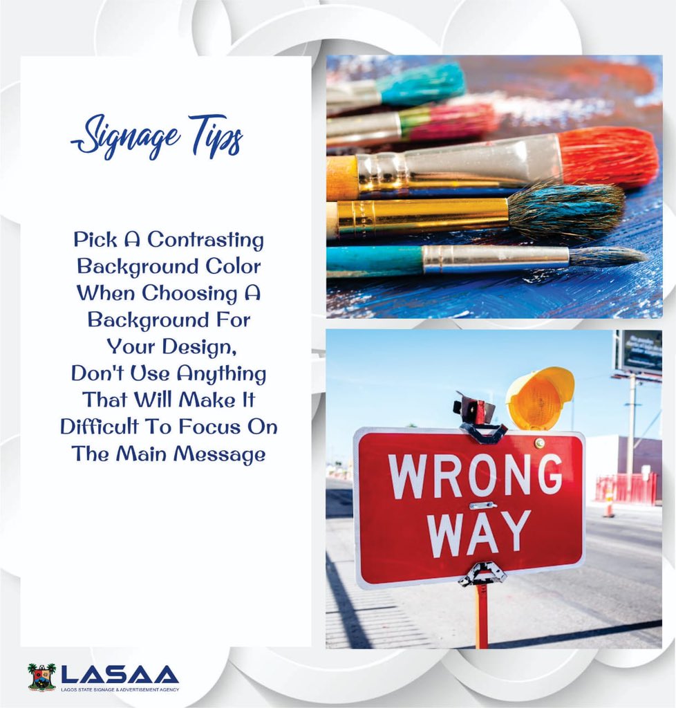 lasaaonline's tweet image. The higher the contrast, the more visible and eye-catching your sign will be.
 #signagetips 
#outdooradvertising 
#lasaa
#foragreaterlagos