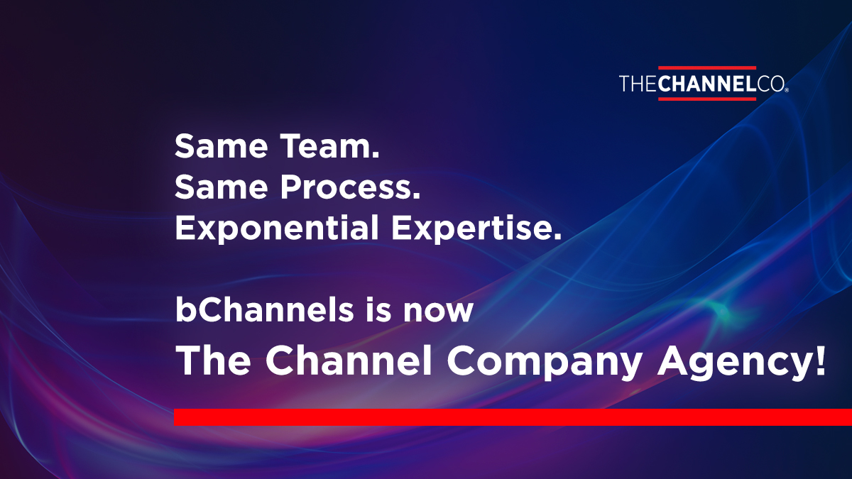 bChannels's tweet image. We’ve combined with two top channel brands and are now The Channel Company Agency. That means we’re ready to bring you the same exceptional experience, but with the broadened expertise you need. See what’s new - hubs.la/Q01FKLL70