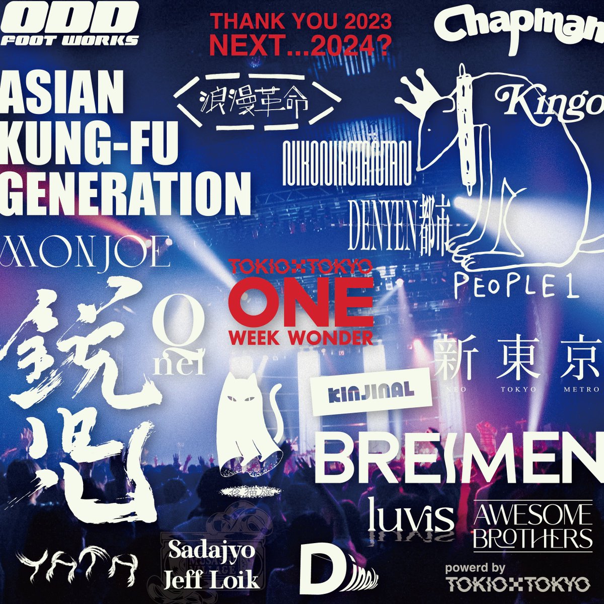 ONEWEEKWONDER_'s tweet photo. ⚡️Thank you 2023⚡️
❓Next... 2024❓

@AKG_information 
@PPP_PEOPLE1 
@BREIMEN_JP 
@AGE2020AGE 
@Yorunekozoku 
@denyentoshi 
@sadajyo 
@oddfootworks 
@NIKONIKOTANTAN_ 
@NeoTokyoMetro 
@romankakumei 
@DinoJr214 
@Kingo_jp 
@YATA_ROOM 
@kinjinal 
@luvismusica 

#ONEWEEKWONDER https://t.co/aqaWNycEqZ