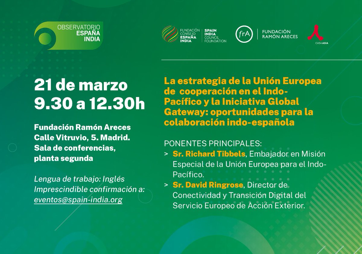 ComisionEuropea's tweet photo. Seminario #ObservatorioEspañaIndia | "La Estrategia de la UE de cooperación en el Indo-Pacífico y la iniciativa #GlobalGetaway" 

🗓️Martes 21 de marzo
🕤9.30-12.30
📍@FundacionAreces
🗣️Con la participación de @rjtibbels y @ringrda de @eu_eeas.

@Spain_India @CasaAsia https://t.co/yMrLvNzQJ5