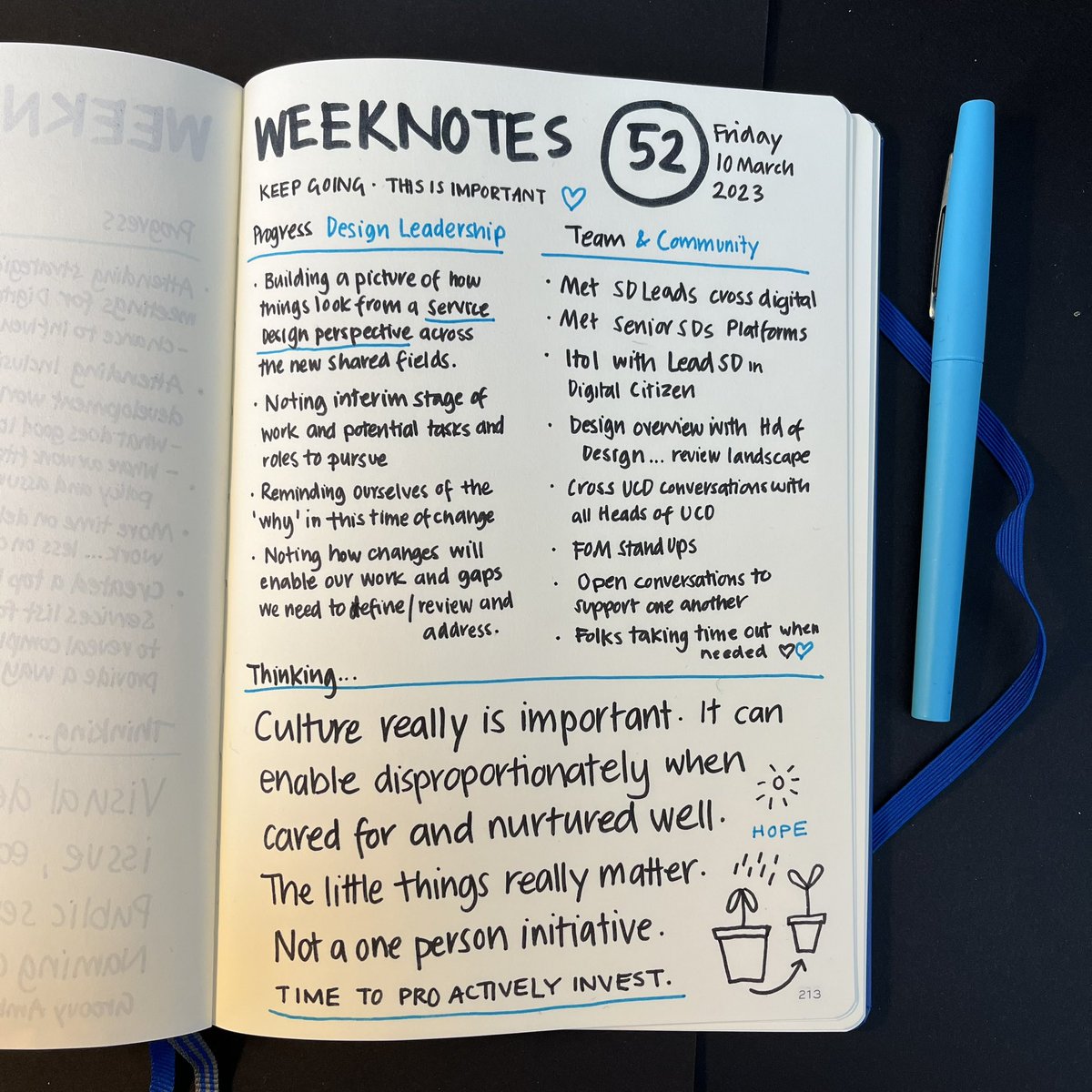 Weeknote 52
#NHSEngland
#TransformationDirectorate

Connecting more with #ServiceDesign community and #DesignLeadership Hearing new voices.

Finding hope at a challenging time in our collective views.

Culture is SO important. 
Finding authenticity and connection is precious.