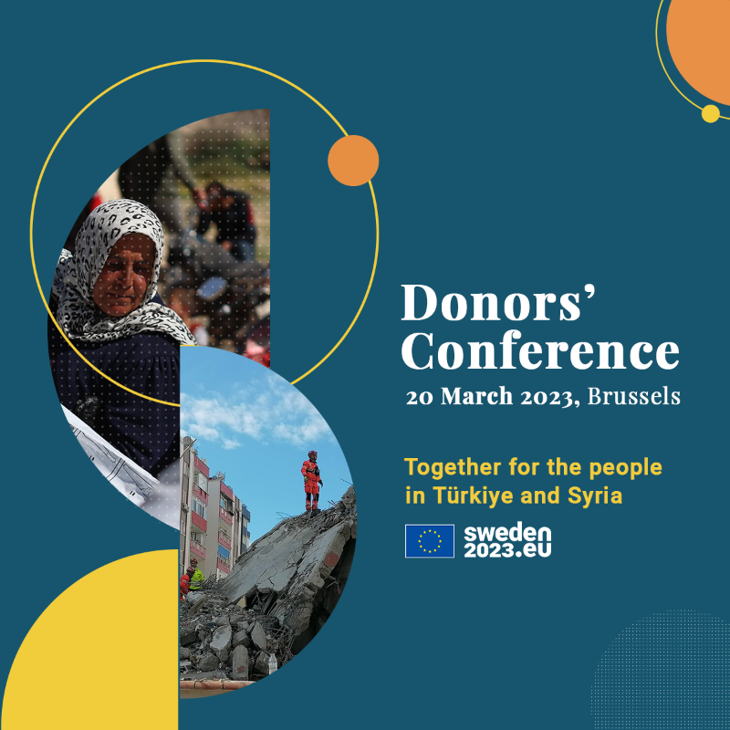 EU_Commission's tweet photo. The devastating earthquakes have sent shockwaves through Türkiye and Syria.

On 20 March we will co-host a Donors’ Conference with @sweden2023eu, open to international partners, to raise resources for relief, recovery and rehabilitation. 

#TogetherForSyria #TogetherForTurkiye