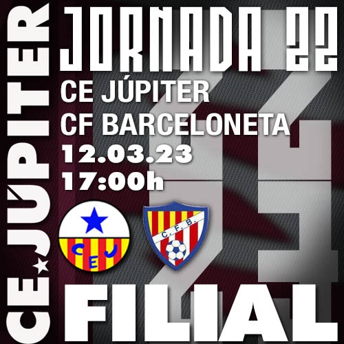 FILIAL |
JORNADA 22

<a href="/CE_Jupiter/">CE Júpiter</a> 🆚 <a href="/CF_Barceloneta/">CF Barceloneta</a>

📆 Diumenge 12/03/2023
🕖 17:00h
🏟 CEM Júpiter

#SomJupiter