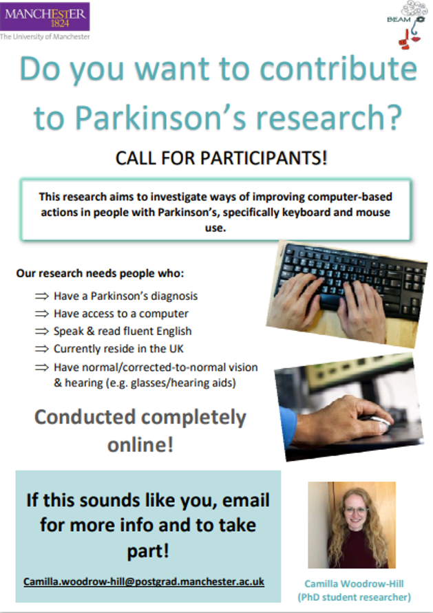 Camilla (Millie) Woodrow-Hill (@camillawoodrow) on Twitter photo LAST CALL for people with #Parkinsons to take part in an online #research study looking at ways to improve computer use. Click here for more info and to take part: tinyurl.com/mr457ets
Please retweet! <a href="/ParkinsonsUK/">Parkinson's UK</a> <a href="/BEAM_Manchester/">BEAM Lab</a> <a href="/MICRA_Ageing/">MICRA Ageing Network</a> LAST CALL for people with #Parkinsons to take part in an online #research study looking at ways to improve computer use. Click here for more info and to take part: tinyurl.com/mr457ets
Please retweet! <a href="/ParkinsonsUK/">Parkinson's UK</a> <a href="/BEAM_Manchester/">BEAM Lab</a> <a href="/MICRA_Ageing/">MICRA Ageing Network</a>