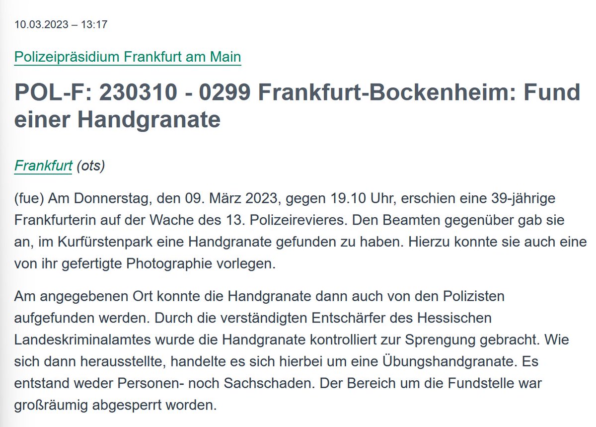 #Frankfurt #Bockenheim

Gestern Abend fand eine aufmerksame Frankfurterin eine Handgranate im #Kurfürstenpark.

Diese konnte durch die Experten erfolgreich entschärft werden. Es entstanden keine Sach- oder Personenschäden.

Alle Infos ⤵️