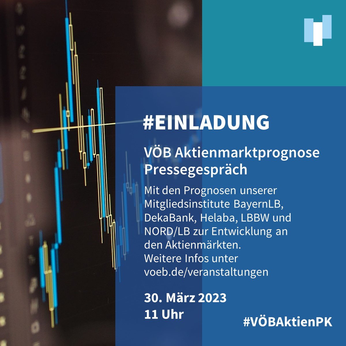 #Einladung zum #VÖB Aktienmarktprognose Pressegespräch am 30. März. Wir freuen uns auf die Einschätzungen unserer Experten der <a href="/BayernLB/">BayernLB</a>, <a href="/DekaBank/">Deka</a>, @Helaba, @LBBW &amp; <a href="/nord_lb/">NORD/LB</a> zur Entwicklung an den Aktienmärkten. #VÖBAktienPK-Infos &amp; Anmeldung: voeb.de/veranstaltungen