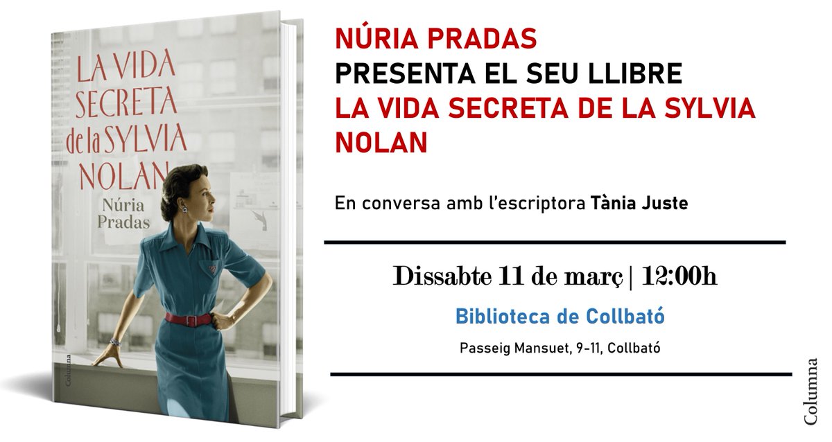 columnaedicions's tweet image. 📅 Demà dissabte 11 de març no us perdeu la presentació de ‘La vida secreta de Sylvia Nolan’, de @NuriaPradas:

⌚A les 12 h
📍A la Biblioteca de #Collbató
🗣Conversa amb l'escriptora @TaniaJuste 

➡ Us hi esperem!
@Grup62