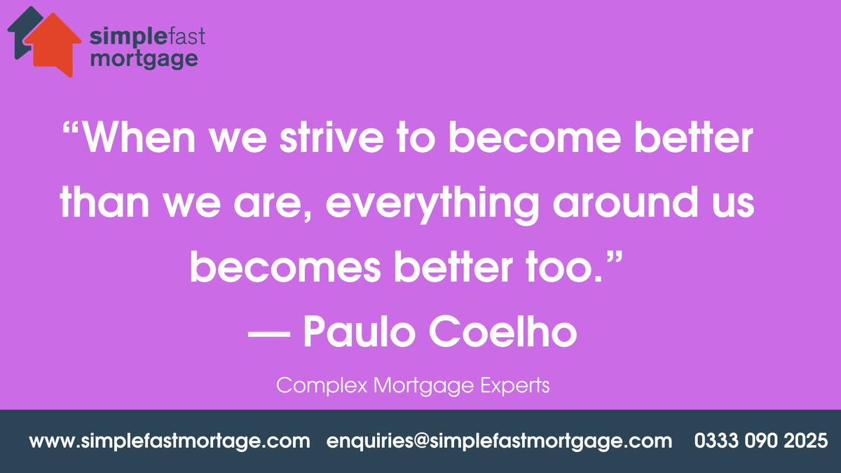 simplefastmort's tweet image. “When we strive to become better than we are, everything around us becomes better too.” — Paulo Coelho

#simplefastmortgage #mortgage #mortgageadvice #mortgagebroker #newhome #property #Paulocoelho #inspirationalquotes #strive #better