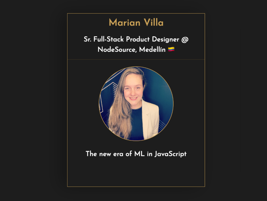 We are very proud to announce that <a href="/Marianvilla/">Marian Villa 🇨🇴</a>, Sr. Full-Stack Product Designer at <a href="/NodeSource/">NodeSource</a> from Medellín 🇨🇴 will be one of the #JSDayIE2023 speakers.  She will tell us everything about the new era of #MachineLearning in #JavaScript

👀 👉 jsday.ie