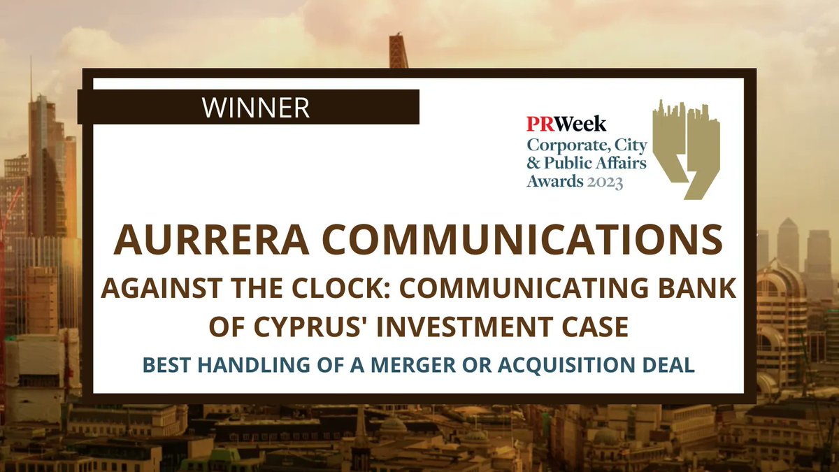PRWeekAwards's tweet photo. The winners for PRWeek's Corporate, City & Public Affairs Awards 2023 has been announced.
Congratulations to Aurrera Communications | @bankofcyprus_ on winning Best Handling of a Merger or Acquisition Deal 👏
View all the winners here ➡ https://t.co/RJ7ZTtJC0o
#PRWeekCCPA https://t.co/BMHyDftoRy