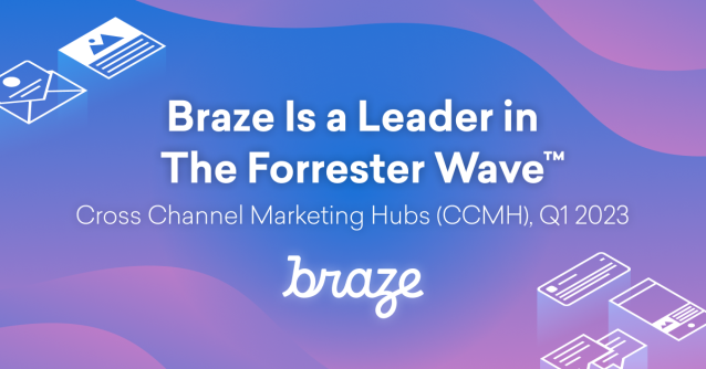 With <a href="/Braze/">Braze</a>, brands can start anywhere and go everywhere while forming deep and meaningful relationships with their customers. It’s one of the main reasons we believe <a href="/Forrester/">Forrester</a> named Braze as a Leader in the #CCMH wave. Learn more bit.ly/3ZBW0sd