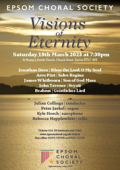 We are very excited to present our 'Visions of Eternity' concert next Saturday (18th). Something a little out of the ordinary and we hope you will be transported by the likes of Pärt, Tavener and Dove, to somewhere 'beyond'. Tickets via ticketsource.co.uk/epsom-choral-s…
