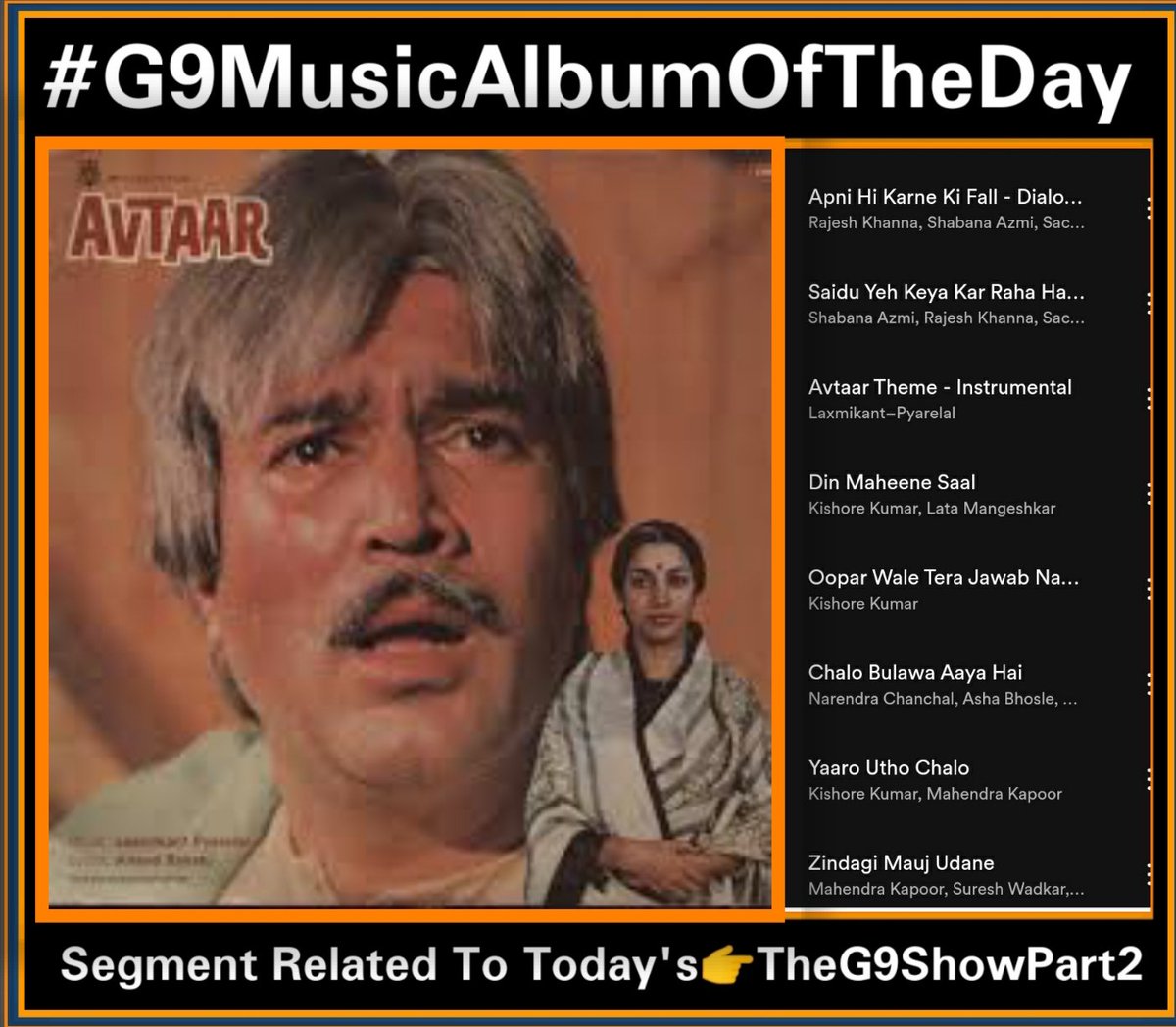 #G9MusicAlbumOfTheDay📼
👉#Avtaar(1983) 

🎬 #RajeshKhanna
🎬 @AzmiShabana
🎬 @GulshanGroverGG
🎬 #Sachin

🎼 #LaxmiPyare 
📽#AnandBakshi

Thanx #RJG9DivyaSolgama Sir for including this #MusicalSegment in today's 
#TheG9ShowPART2📻

🕰3pm-4pm(Mon-Fri)
👉#Mum 91.9FM
👉#Kol 94.3FM