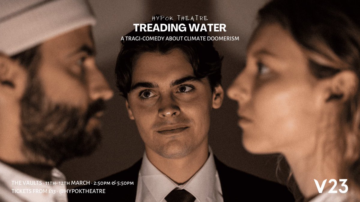 It’s almost time.
TREADING WATER, a tragi-comedy about climate doomerism premieres at @VAULTFestival TOMORROW.

Come for a laugh, come for a cry, come get angry. 

Tickets are still available! Grab yours before it’s too late: vaultfestival.com/events/treadin… #VAULTFestival