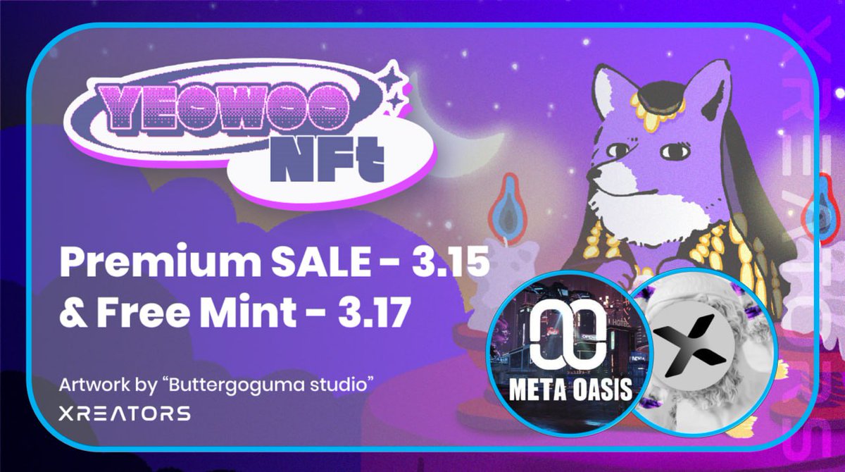 🎊MetaOasis🤝XREATORS YEOWOO NFT🎊 

🎁- 10 Free Mint  

🦊-  FL
@Meoaofficial
<a href="/Dicaprio_Eth/">Dicaprio_ETH 🐅</a> 
<a href="/xreators_tw/">XREATORS</a> 

🦊 - ❤, RT, Tag 4 

🦊- Join Raffle
buly.kr/4xSo33n

⏳ 3D

#nftgiveaways @kapeclub @klaymutant