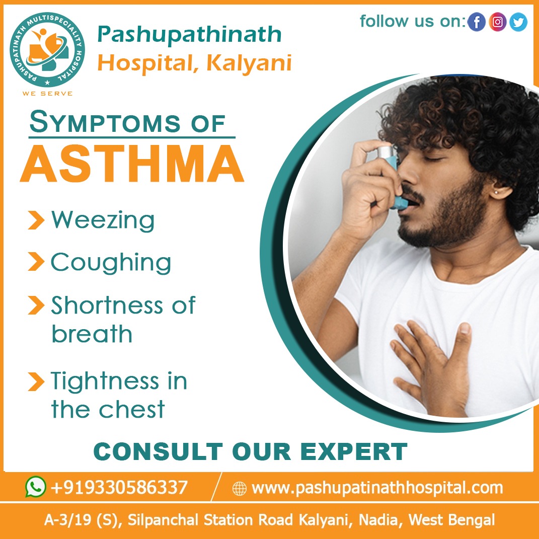 #Asthma may cause #difficultybreathing, #chestpain, #cough and #wheezing. The symptoms may sometimes flare up.
DrPashupatinath #PashupatinathHospital #multi-specialityhospital #westbengal #comprehensivehealthcareservices #healthcare #generalmedicine #generalsurgery #cardiology