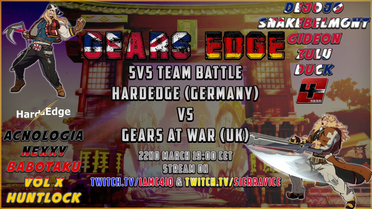 IT'S TIME TO CLASH!!!
5 vs 5 Team battle happening it 2 weeks.

Team Gear's At War (UK)
<a href="/Dejohj/">Dejojo</a> 
<a href="/AnthonyE11/">Anthony Ejupi</a> 
<a href="/GideonTheGreat5/">GideonTheGreat</a> 
@DuckmanA_MD 
<a href="/YourBoyZulu/">Zulu</a> 

Team <a href="/hardedge_org/">hardedge.org</a> (Germany)
<a href="/AcnologiaFGC/">ACNO</a> 
<a href="/NexXx0n/">Nexxyy</a> 
<a href="/Babotaku81/">Babotaku</a> 
@VolxFgc
<a href="/Huntlock/">marc</a>