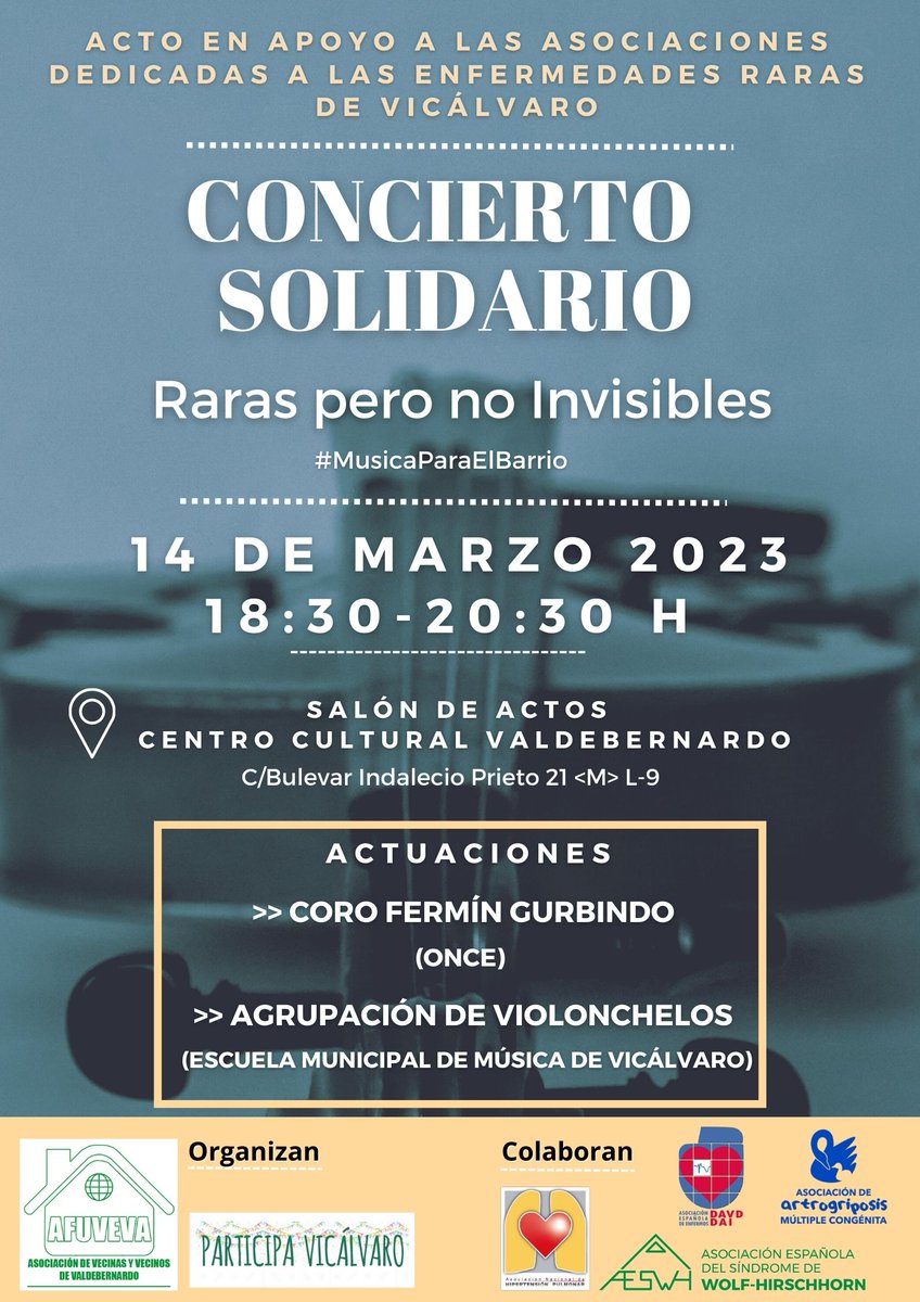 🎻Concierto Solidario en Apoyo Asociaciones de Enfermedades Raras de Vicálvaro
➡️ *Martes 14 Marzo*
⌚ *18:30h*
📍 Centro Cultural Valdebernado
#Vicálvaro #RarasPeroNoInvisibles
 🎶 #MúsicaParaElBarrio
ℹ️ + Info 👇👇acortar.link/QCOHVQ