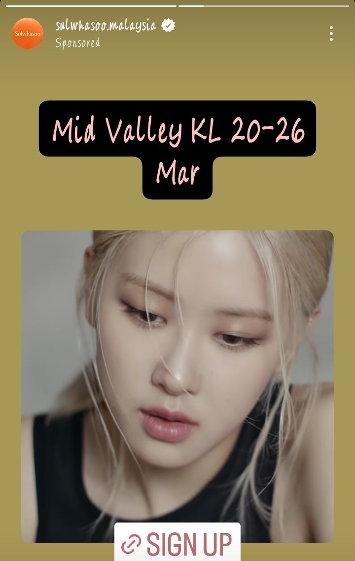 Sulwhasoo Malaysia is apparently doing an event under "A World Of Beauty Powered By Art &amp; Heritage" at Mid Valley KL on 20 to 26 March 😯

블랙핑크 로제 #로제 #ROSÉ