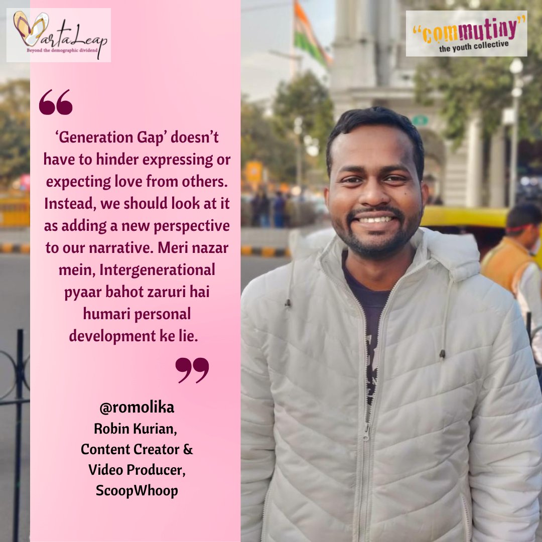 ‘Generation Gap’ doesn’t have to hinder expressing or expecting love from others. We should look at it as adding a new perspective to our narrative. Intergenerational love is very important for personal development. ~ <a href="/romolika/">Robin Kurian</a>, Content Creator &amp; Video Producer, <a href="/ScoopWhoop/">ScoopWhoop</a>