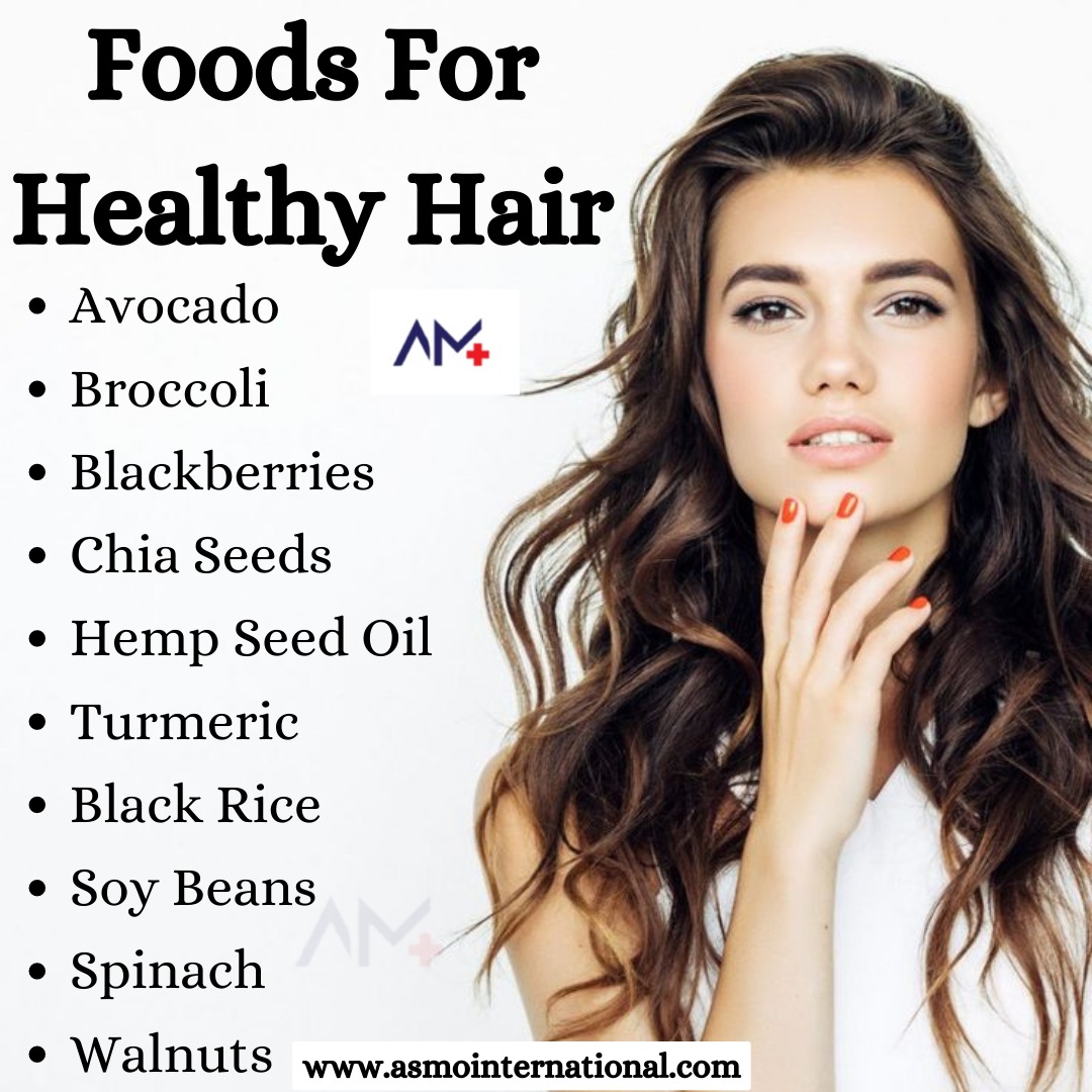 Foods for Healthy Hair
.
bit.ly/3nHERKo
.
#healthyhair #food #avocado #broccoli #blackberries #chiaseeds #hempseedoil #turmeric #blackrice #soybeans #walnuts #hairgrowth #healthcare #asmointernational #asmohealth #asmomedicines #asmocare #asmoresearch #asmo