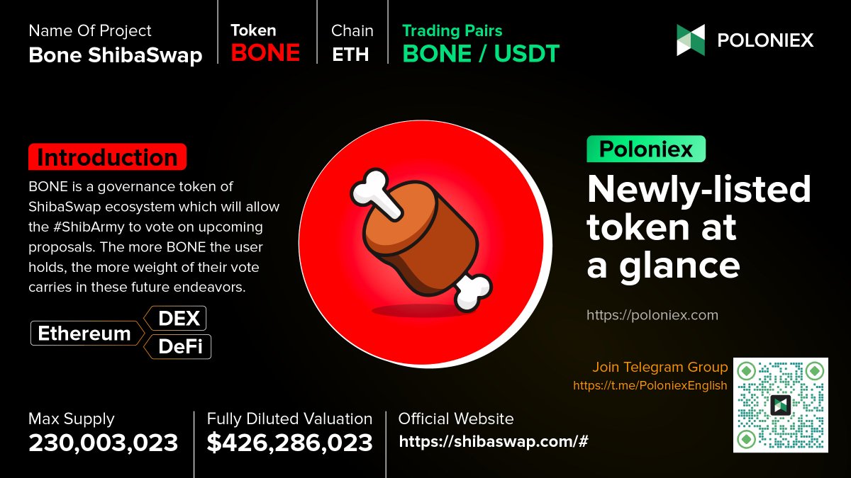 🍖 What is $BONE? 

#BONE is a governance token of #Shibaswap ecosystem which will allow the #ShibArmy to vote on upcoming proposals. The more BONE the user holds, the more weight their vote carries in these future endeavours.

💹 Trade $BONE: poloniex.com/spot/BONE_USDT

<a href="/Shibtoken/">Shib</a>