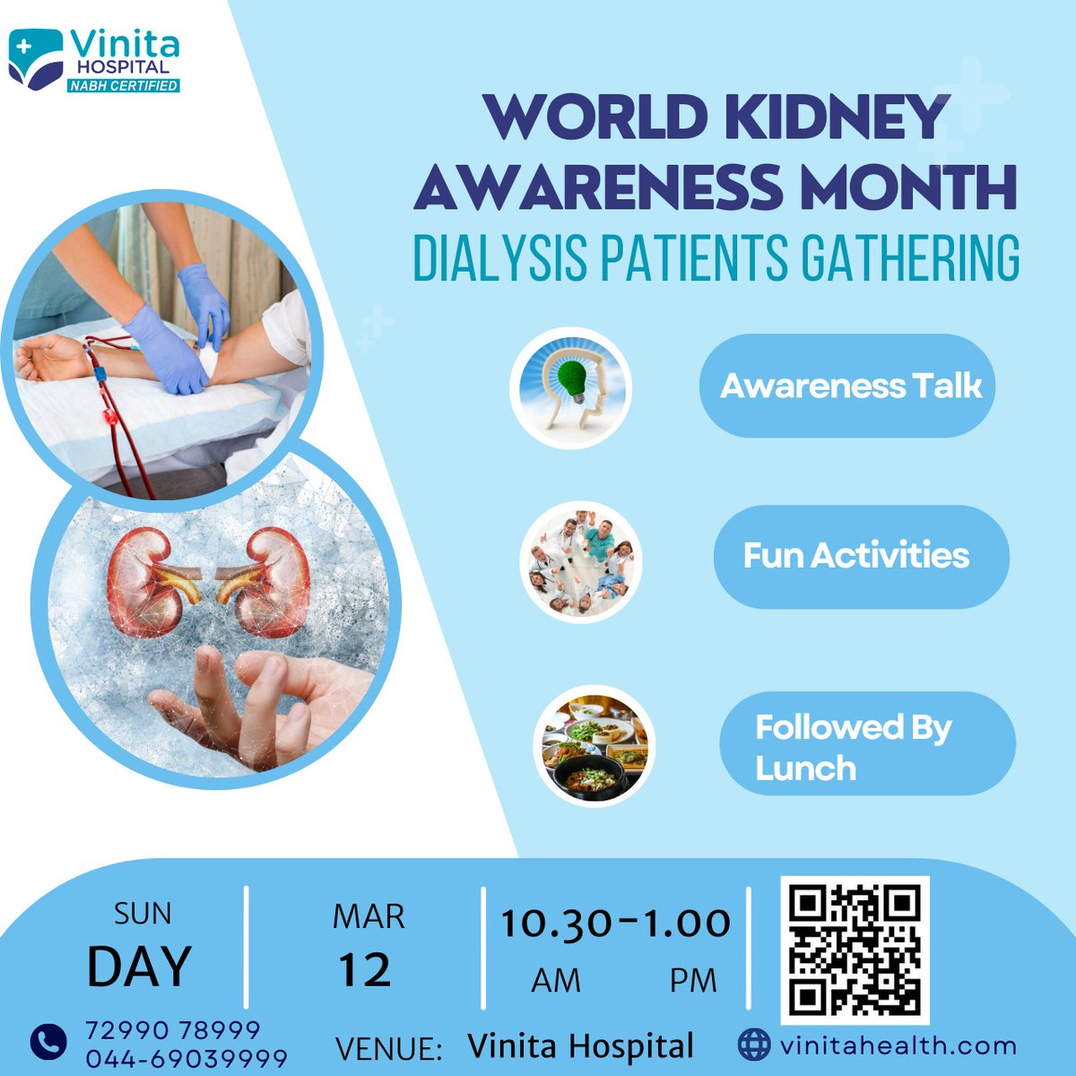 VinitaHealth's tweet photo. #WORLDKIDNEY AWARENESS MONTH #DIALYSIS PATIENTS GATHERING
*Awareness Talk
*Fun Activities
*Followed By Lunch
Sunday march 12
Venue:Vinita Hospital
Time:10.30AM-1.00PM
72990 78999 044-69089999
https://t.co/bPQGaLP9CG
#VinitaHospital #VinitaHealth #kidneyhealthforall https://t.co/FRB18Kd9Pa