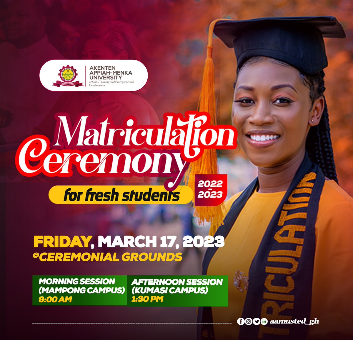 hawking_glow's tweet photo. AAMUSTED to hold a Matriculation Ceremony for 2022/2023 Fresh Students

📌 Friday, March 17, 2023
  Ceremonial Grounds

 Morning Session (Mampong  Campus) | 9:00am

Afternoon Session (Kumasi Campus) | 1:30pm https://t.co/3LoWB752ug