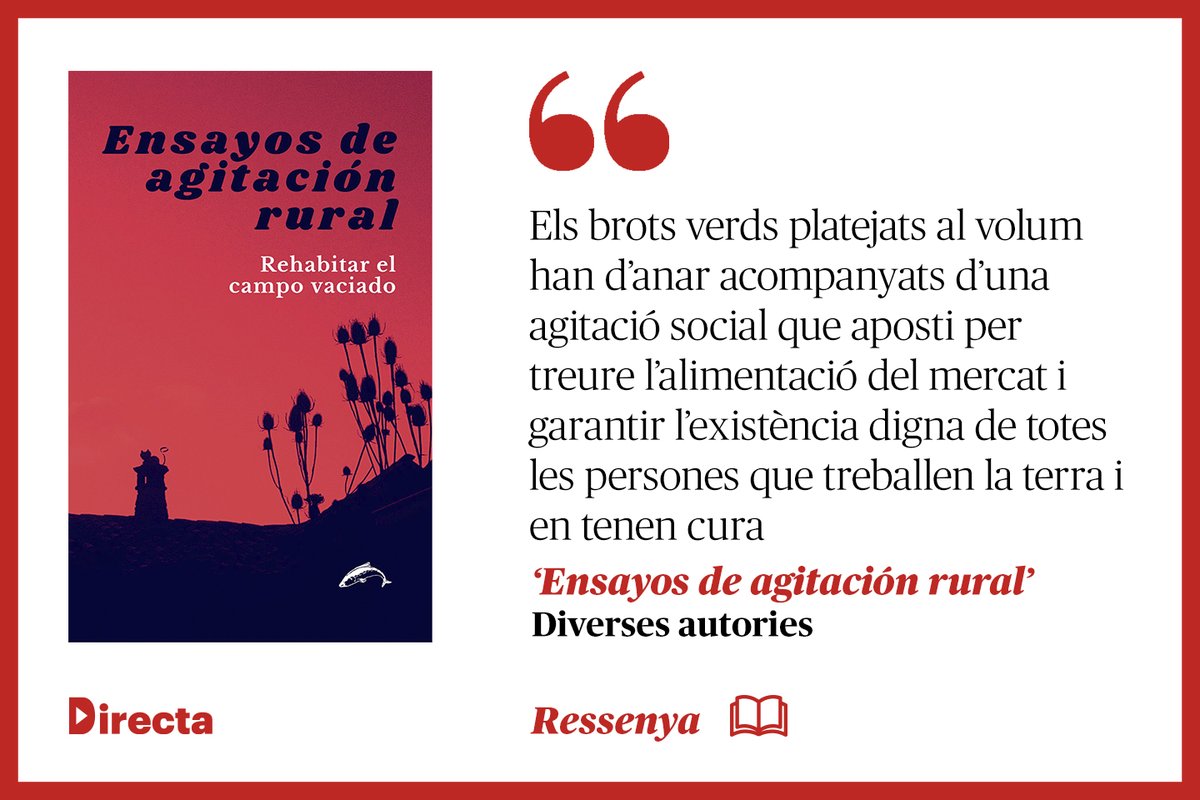 La_Directa's tweet photo. #CULTURA | Reflexions necessàries per "rehabitar" el camp https://t.co/4GPAfirdp5 Horst Rost comenta el llibre col·lectiu 'Ensayos de agitación rural' (Ediciones Salm��n), que recull algunes de les ponències presentades a les jornades Rehabitem les @ruralitats https://t.co/59Y7khD1JQ