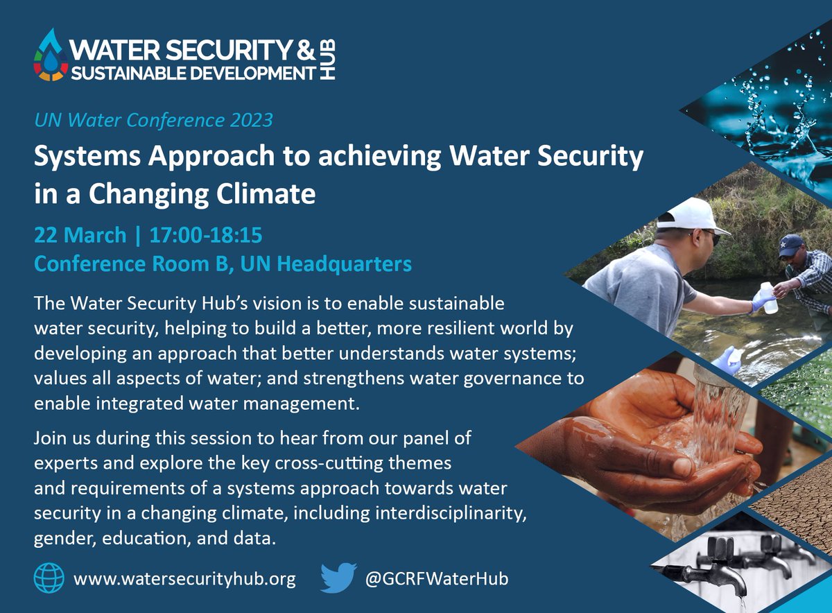 The Hub has been invited to lead a side event at the <a href="/UN_Water/">UN-Water</a> Conference. 
Our expert panel will be exploring our innovative systems approach to water security, covering cross-cutting themes like interdisciplinarity, gender, education, and data➡️ bit.ly/UNwater23