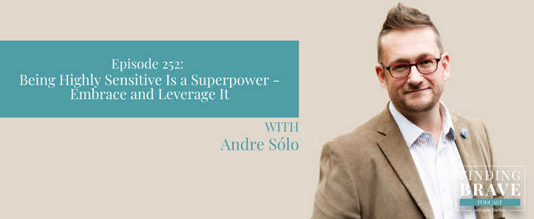 In this episode of #FindingBrave we discuss “Being Highly Sensitive Is a Superpower - Embrace and Leverage It,” with @justandresolo

Listen → l8r.it/VZBo

#hsp #HighlySensitivePerson #HighlySensitiveChild #HighlySensitivePeople #wellness #selfcare #selfimprovement