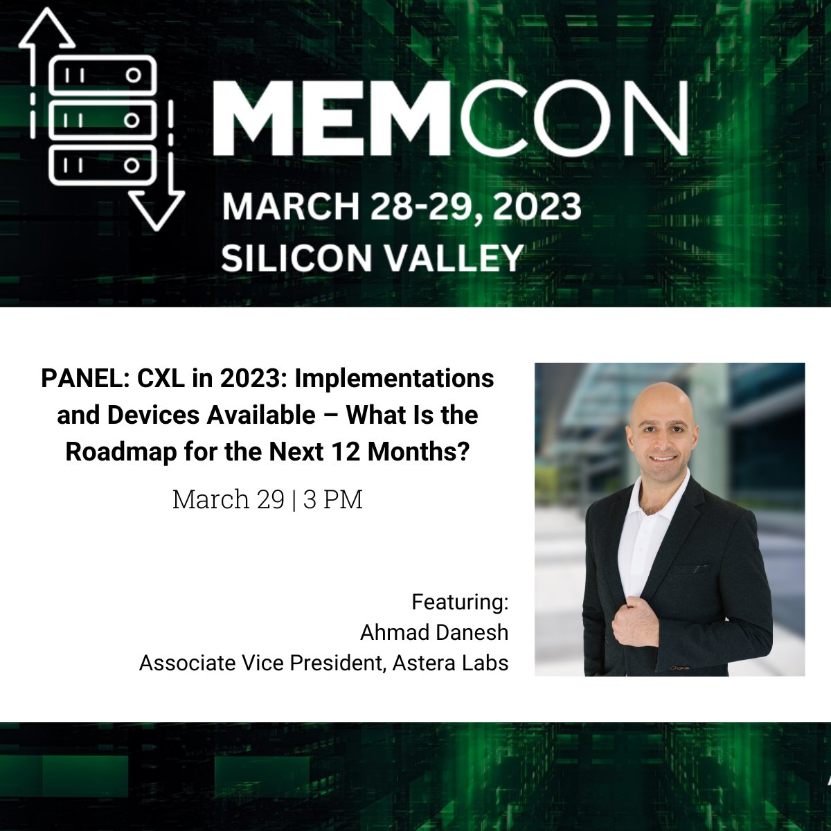 Join Ahmad and panelists from @Microsoft @Nantero and @AMD for the #CXL in 2023 discussion at #MemCon: Implementations and Devices Available – What Is the Roadmap for the Next 12 Months?  

#CXLConsortium #ComputeExpresslink #AI #ML #memory #datacenter #computing #cloud