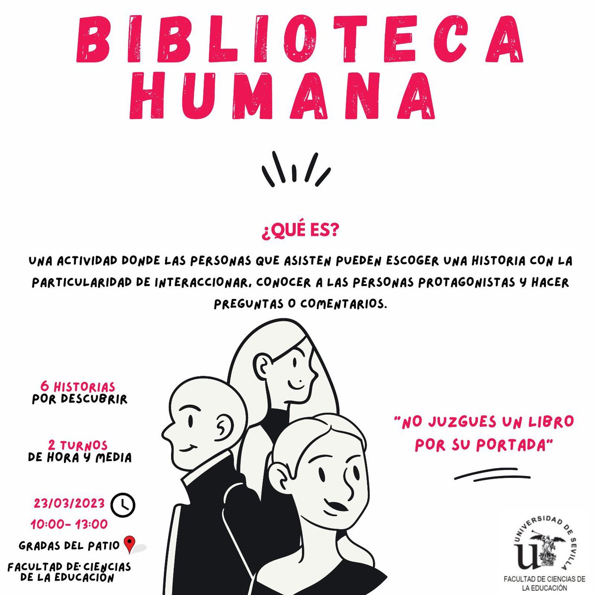 Estamos hechos de historias, pero no juzgues a un libro por su portada #bibliotecahumana <a href="/EducacionUs/">Facultad de Ciencias de la Educación <a href="/unisevilla/">Universidad de Sevilla</a></a> @unisevilla