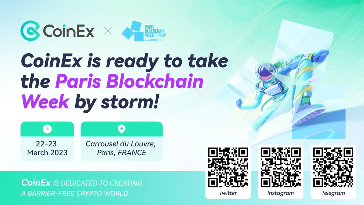 coinexcom's tweet photo. CoinEx is ready to take the Paris Blockchain Week @signalweek by storm! 🎉
Welcome to our booth 22nd - 23rd March! 😍
#CoinEx #CoinExFrance #CoinExPBWS2023 #PBW2023 #PBWS2023 https://t.co/YIHPKEoCRB