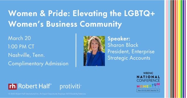 Mullane4Tim's tweet photo. If you are an LGBTQ+ owned business and will be attending the @WBENCLive conference in #Nashville, check out @roberthalf president Sharon Black’s panel on “Elevating the LGBTQ+ Women’s Business Community.” This panel is complimentary for all to attend. https://t.co/kjMnfAKdca https://t.co/vFPWYGzkfC
