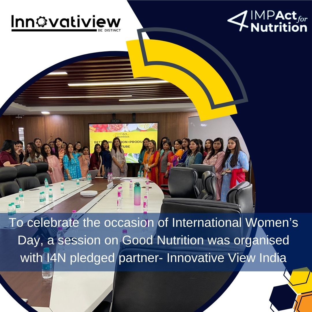 Private Sector engage with IMPAct4Nutrition (I4N) Platform through 'ACE'card (#assets for nutrition, #CSR for #Nutrition and #Employeesengagement for Nutrition) and we had one such engagement on #EmployeeEducation with @Innovatiview on the occasion of #InternationalWomensDay2023