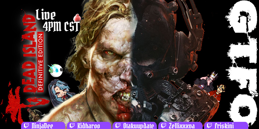 Streaming #DeadIsland later today at 4pm CST w/ <a href="/NinjaDeeLee/">Ninja-Dee ☕</a>, <a href="/OtakuUpdate/">OTAKU UPDATE</a>, and @Kidharoo! After we have late night #GTFO around w/ Ghos-.. I mean <a href="/XxZellix/">ZellixXx.VA</a>  &amp; <a href="/friskini/">Friskini</a>, so get your tickets now! Twitch.TV/DoffyJBT <3