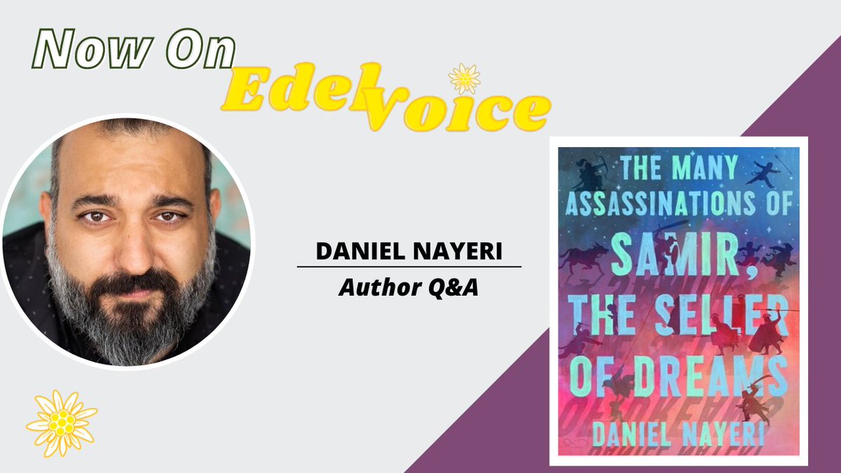 Daniel Nayeri talks about his next book The Many Assassinations of Samir, the Seller of Dreams, the similarities between our world and the world of the Silk Road, and dealing with creative distraction. Read now on the EdelVoice blog! abovethetreeline.com/edelvoice-dani…