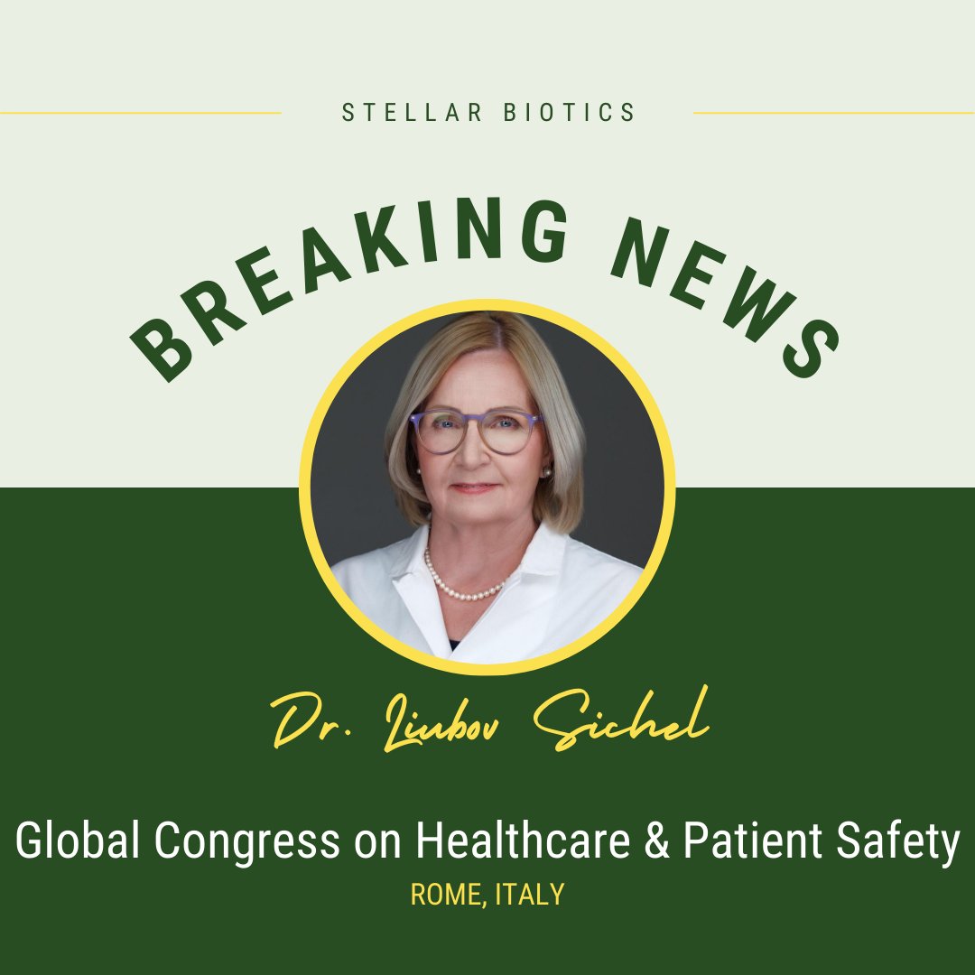 Dr. Liubov Sichel, leading microbiologist, CEO, and CSO of Stellar Biotics, LLC, will be speaking about her research at the Global Congress on Healthcare and Patient Safety in Rome, Italy one MONTH from today! bit.ly/3EWjcc7 

#stellarbiotics #womeninstem #metabiotics