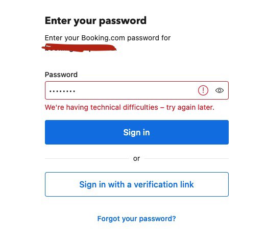 pimentium's tweet photo. Dear @bookingcom how I or anyone else are supposed to report sign in failures like "We're having technical difficulties – try again later" that I have for several weeks already? Verification link and password reset do not work too. https://t.co/05JQVhmfeo