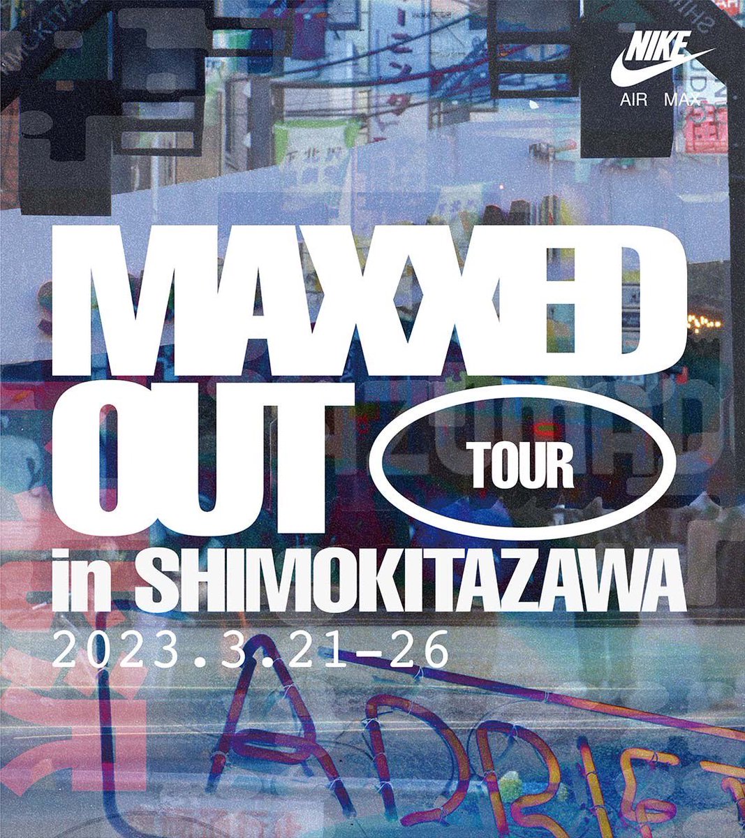 Mime_Tokyo's tweet image. ◢◤NEW LIVE◢◤

2023.3.26(Sun)
【MAXXED OUT × Chilly Source MARKET】
at 下北沢ADRIFT

▼ご応募はこちら▼
nike.com/jp/experiences…
※ 3/12 23:59まで

#ChillySource #NIKE #AIRMAX #AIRMAXDAY #MAXXEDOUT #bandmime