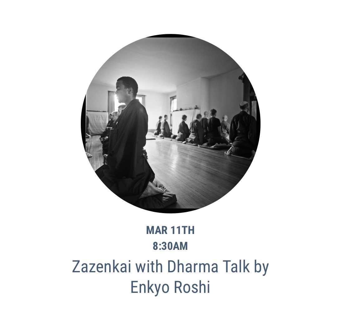 Saturday, March 11 We invite you to participate in Village Zendo’s zazenkai, a half-day retreat that will be held both online and in person. It will include ample periods of meditation, service, a Dharma talk, and conclude with open sozan. villagezendo.org/events/zazenka…