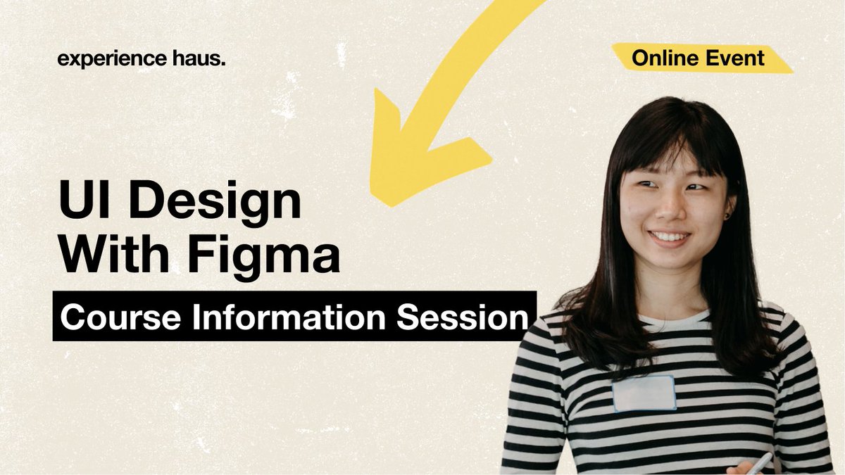 Whether you're looking to master Figma or just refresh your skills, our UI Design with Figma course is for you! 

Come along to this free 30 minute session to hear more about the course.

🕑Tuesday 7th March, 1:00 pm - 1:30 pm (London)

📍Online

experiencehaus.com/course/2023-03…