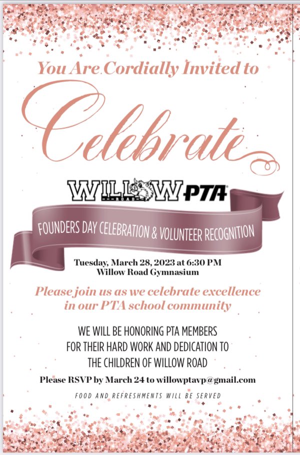 Good Morning Willow! Our Founders Day and Volunteer recognition celebration is a Tuesday March 28th.  We hope that you will all join us for this amazing event.  Invites will be coming home today. <a href="/WillowRoadVS13/">Willow Road School</a>